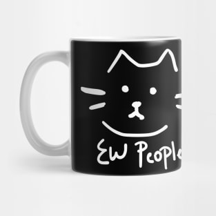 Ew People Cat Mug